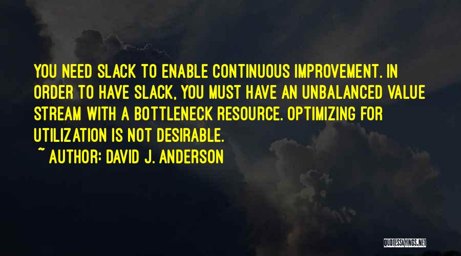 David J. Anderson Quotes 1606653