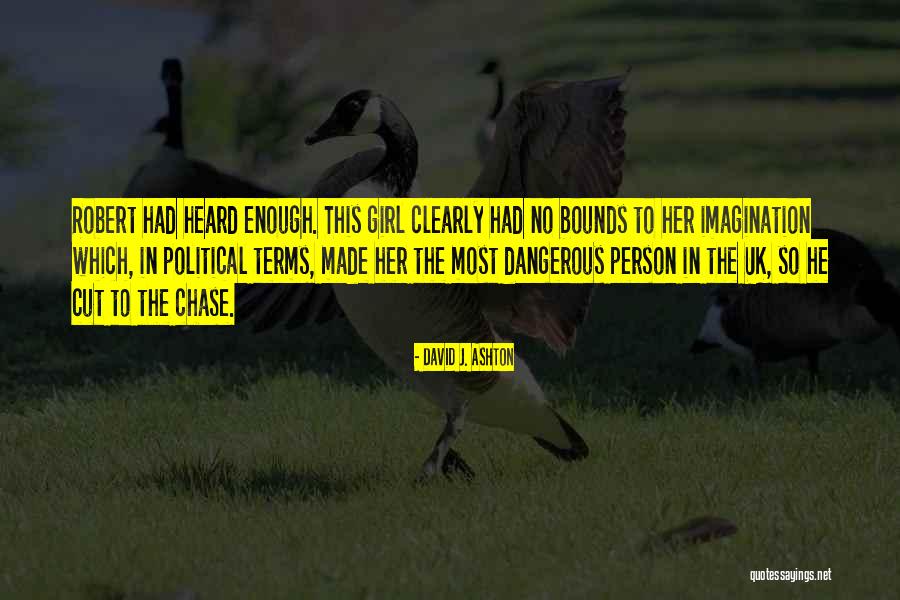 David J. Ashton Quotes 2088253 David J. Ashton Quotes 2088253