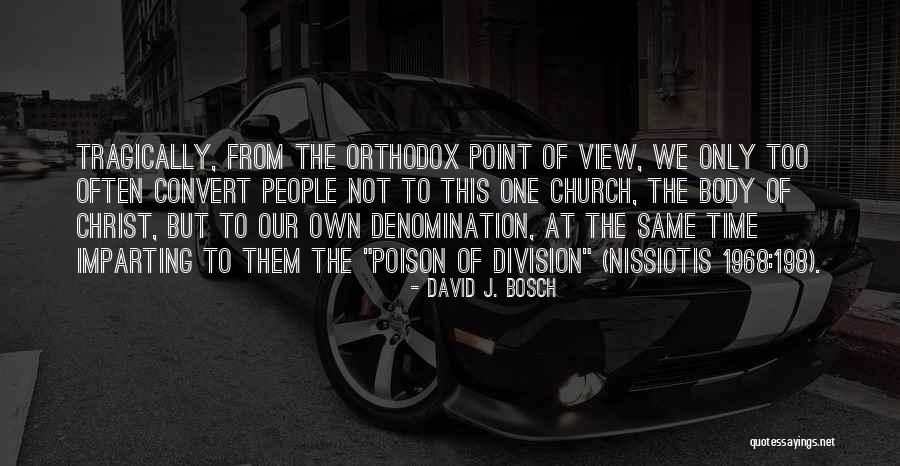 David J. Bosch Quotes 1878056