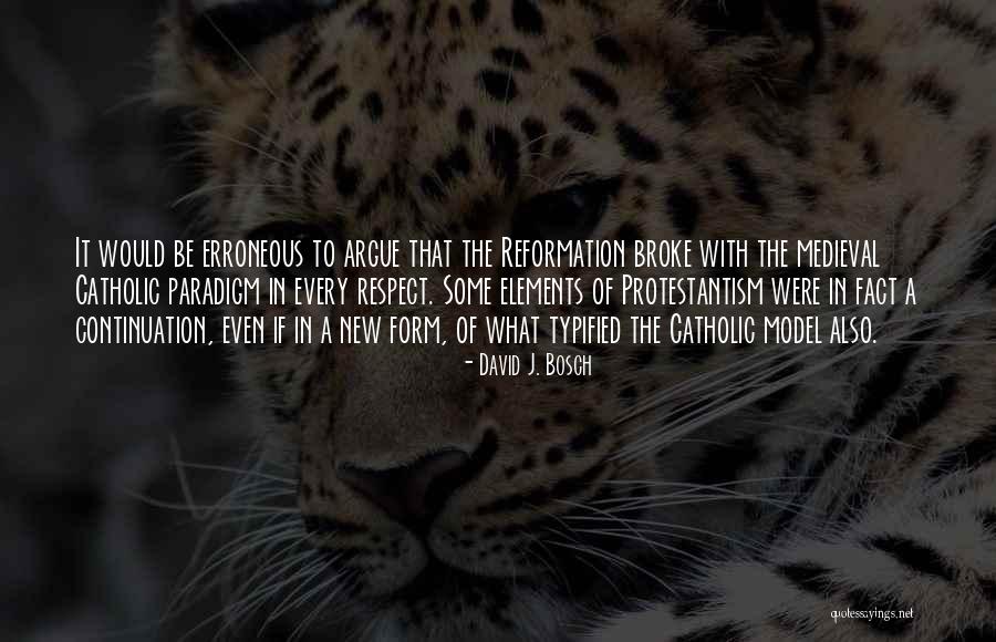 David J. Bosch Quotes 760890 David J. Bosch Quotes 760890