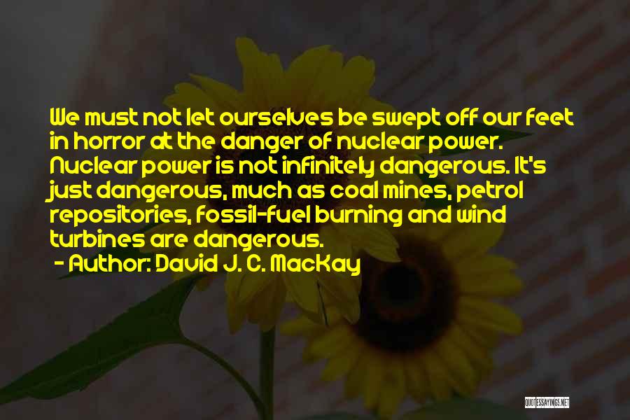 David J. C. MacKay Quotes 1080662