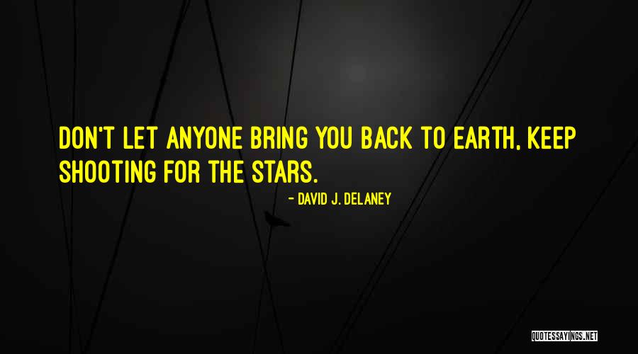 David J. Delaney Quotes 1712081 David J. Delaney Quotes 1712081