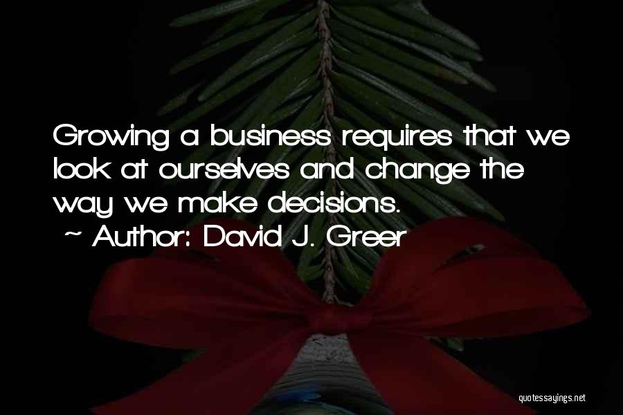 David J. Greer Quotes 1742161