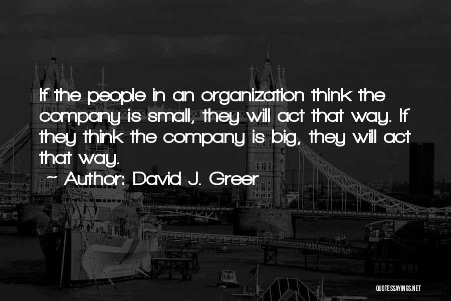 David J. Greer Quotes 871837