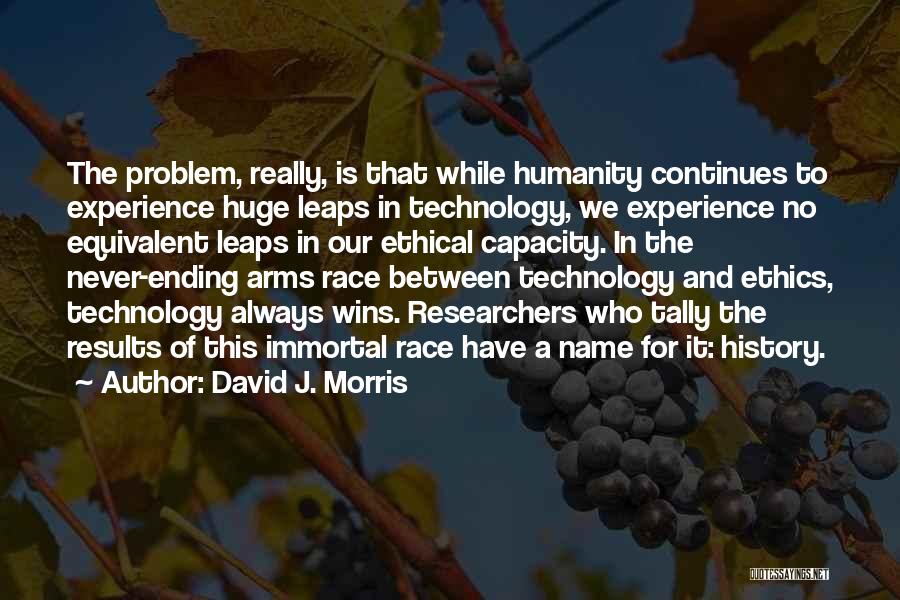 David J. Morris Quotes 823410