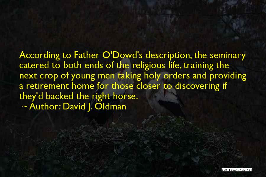 David J. Oldman Quotes 815920