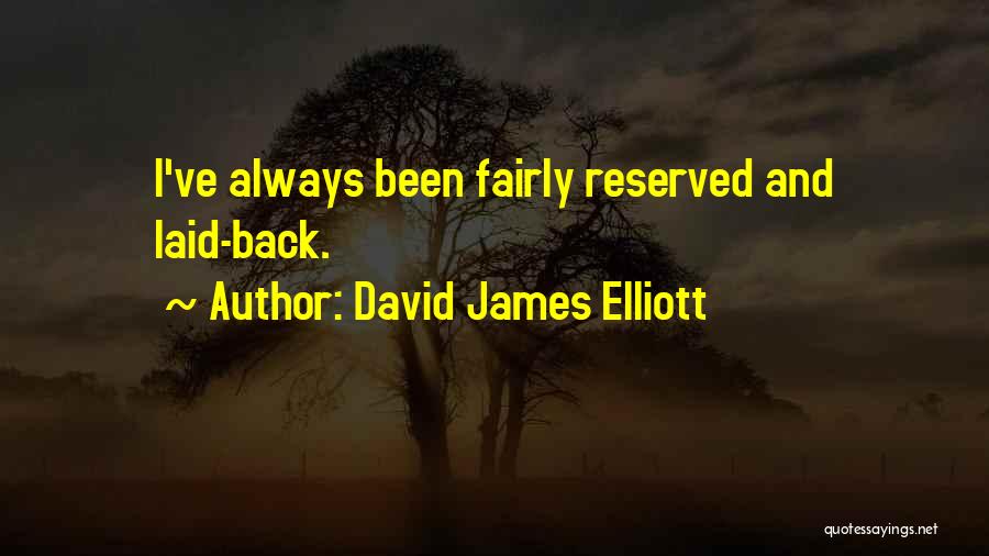 David James Elliott Quotes 1683311