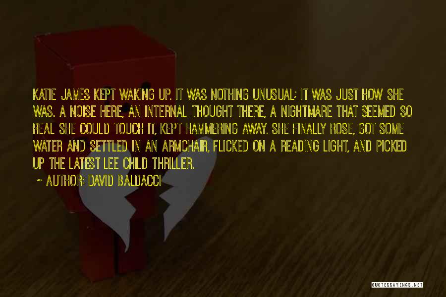 David James Lee Quotes By David Baldacci