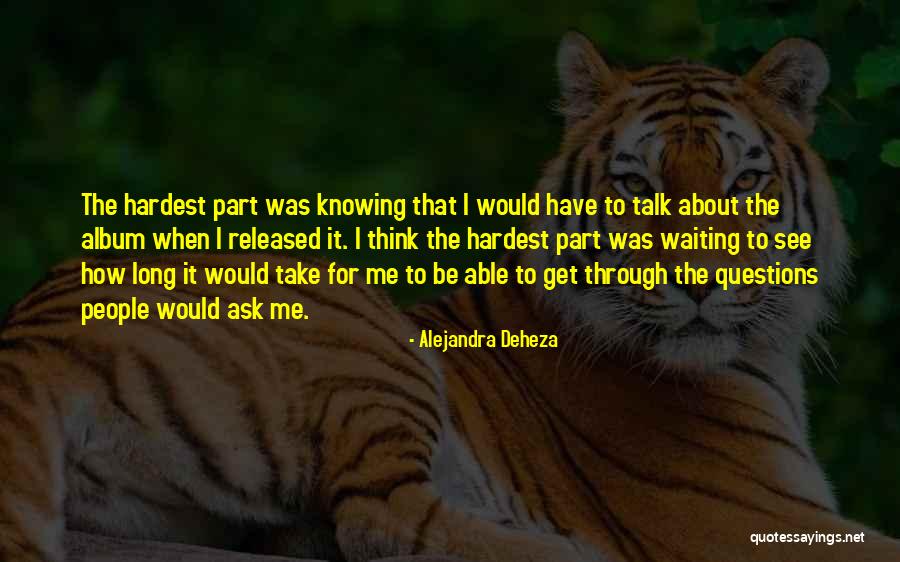 David James Lees Quotes By Alejandra Deheza David James Lees Quotes By Alejandra Deheza