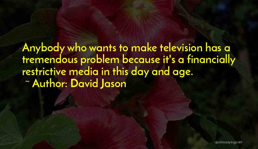 David Jason Quotes 318207