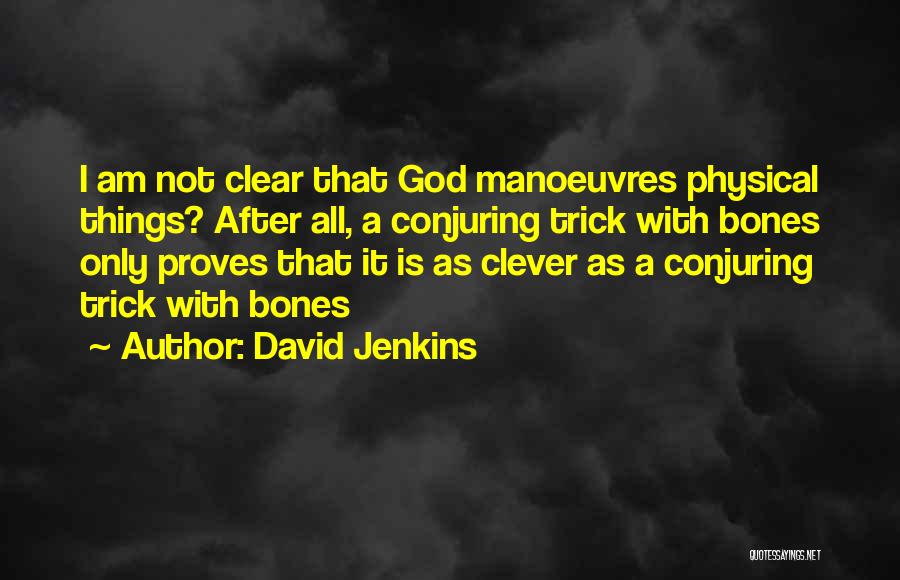 David Jenkins Quotes 1080098