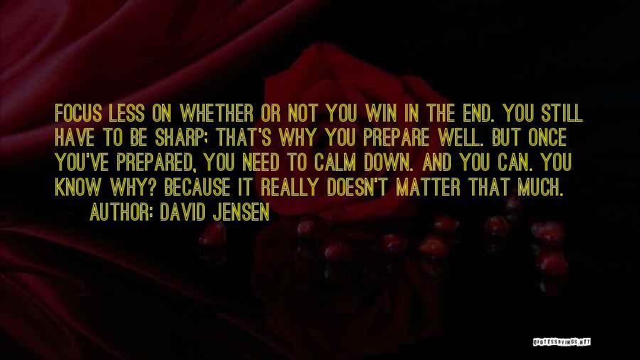 David Jensen Quotes 796755