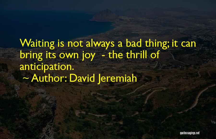 David Jeremiah Quotes 1023103