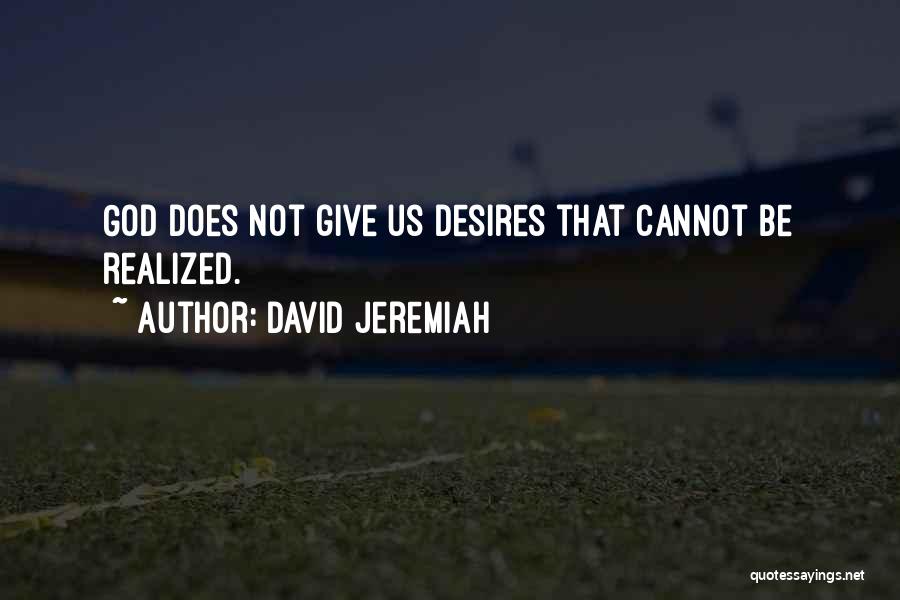 David Jeremiah Quotes 1334568