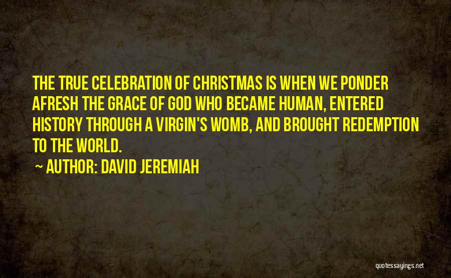 David Jeremiah Quotes 1466189