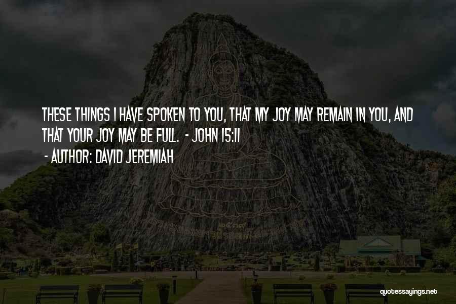 David Jeremiah Quotes 1484890