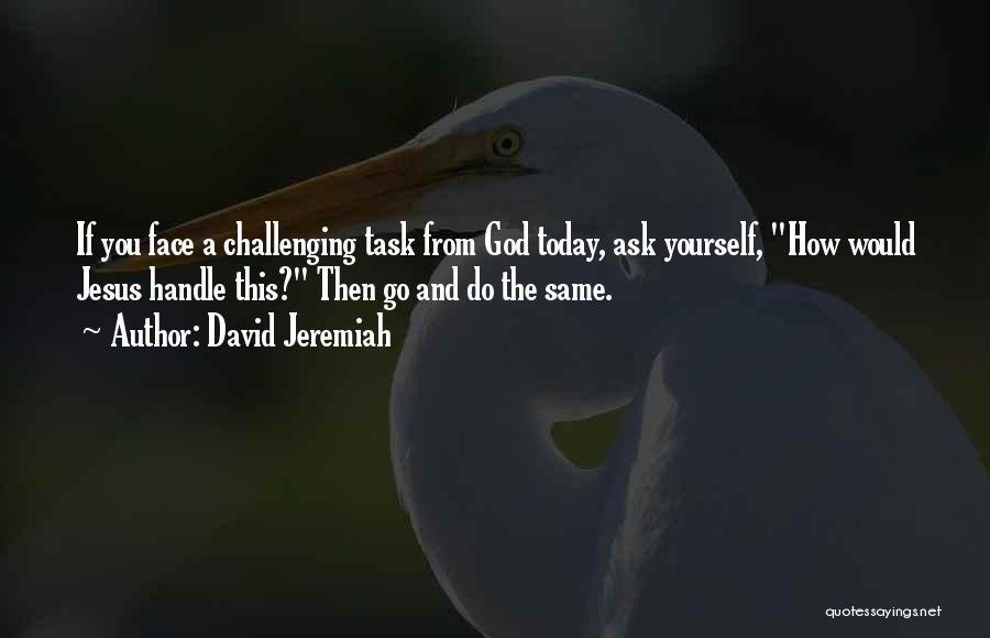 David Jeremiah Quotes 1665662