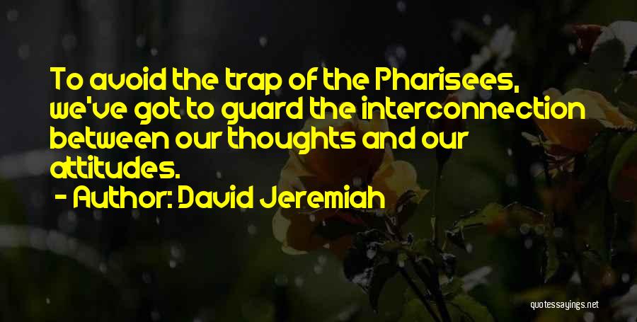 David Jeremiah Quotes 2035997