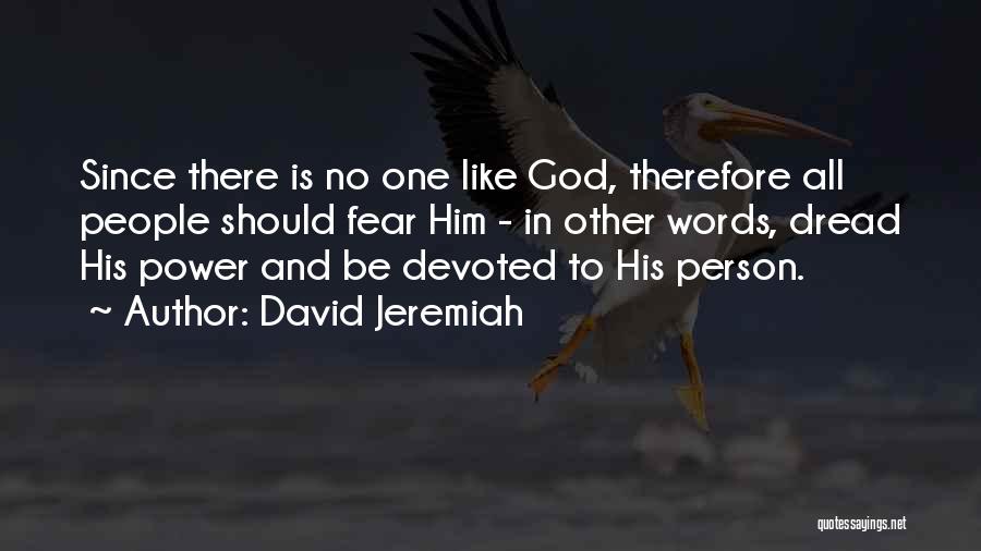 David Jeremiah Quotes 571508