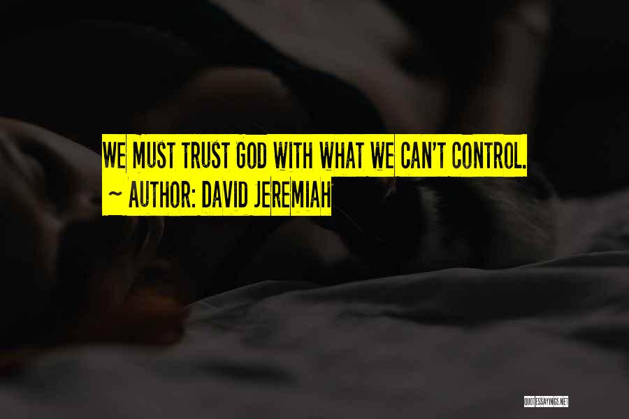 David Jeremiah Quotes 582383