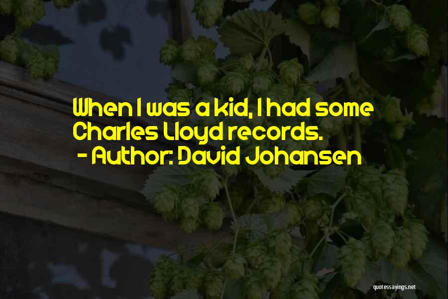 David Johansen Quotes 1507205