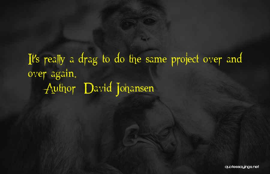 David Johansen Quotes 555137