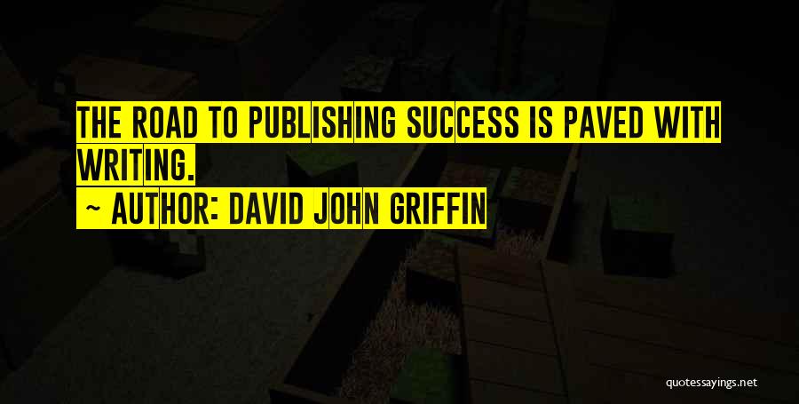 David John Griffin Quotes 1537155