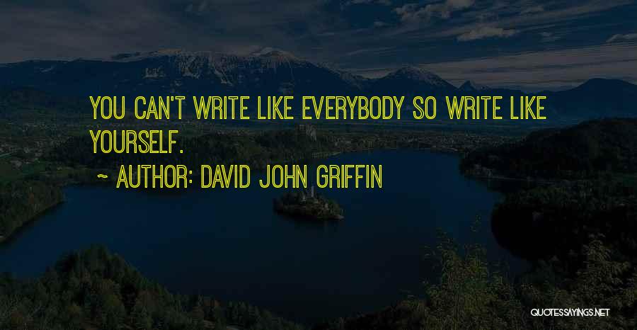 David John Griffin Quotes 1741633