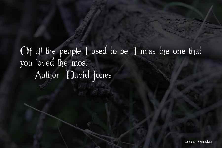 David Jones Quotes 752836