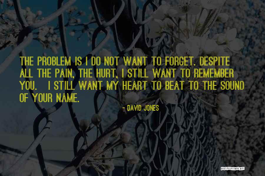 David Jones Quotes 770621