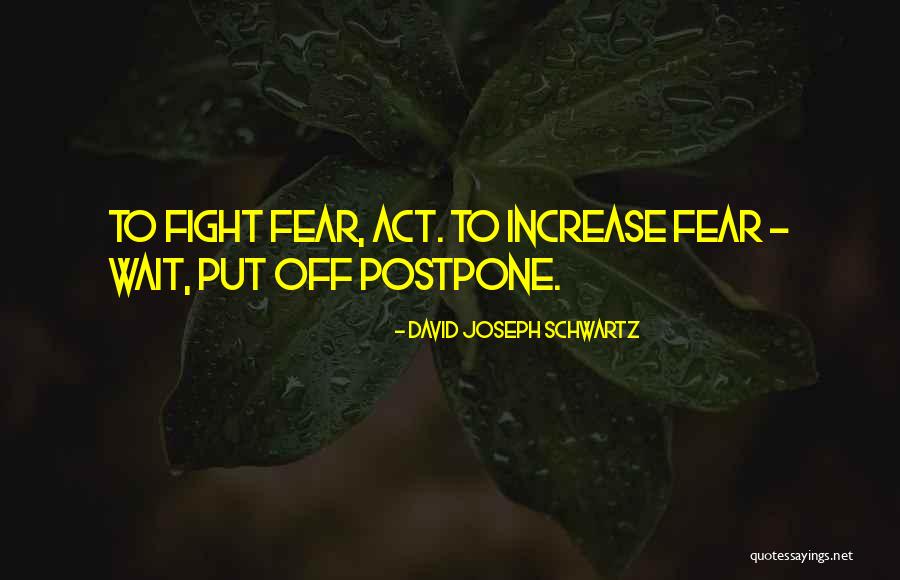 David Joseph Schwartz Quotes 153713