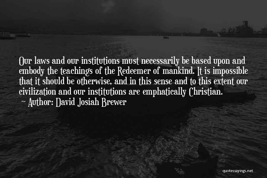 David Josiah Brewer Quotes 2072889