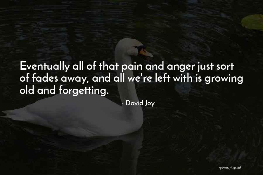 David Joy Quotes 667790