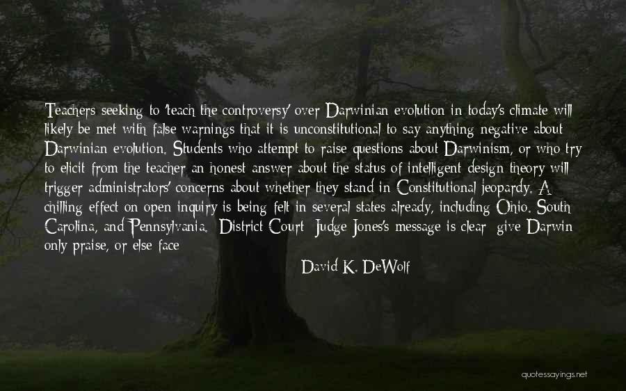 David K. DeWolf Quotes 245521