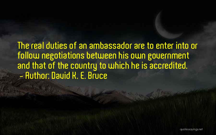 David K. E. Bruce Quotes 410715