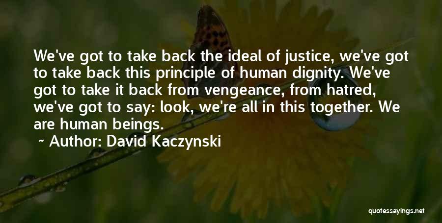 David Kaczynski Quotes 556789