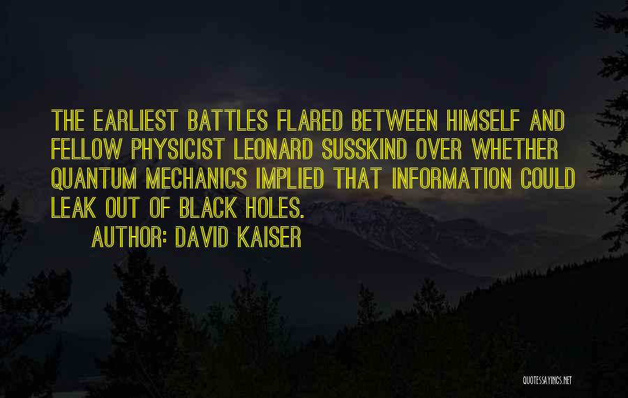 David Kaiser Quotes 2184505