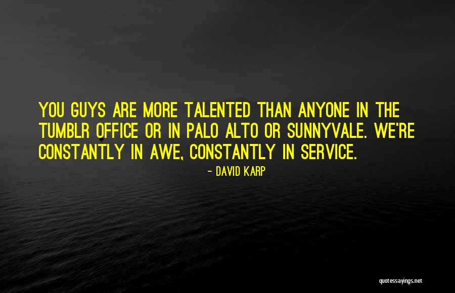 David Karp Quotes 702190