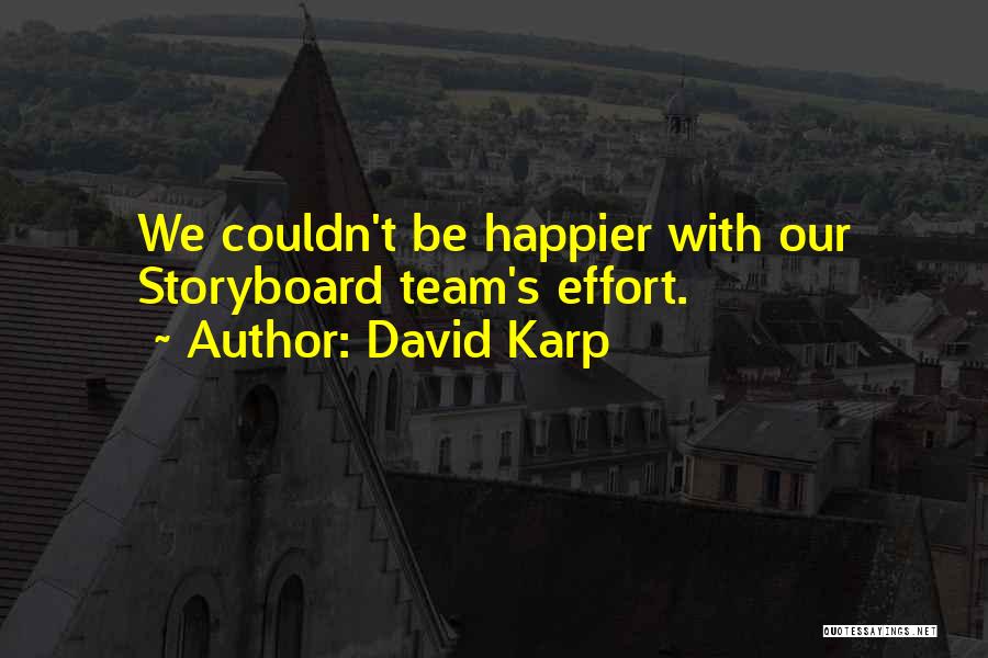 David Karp Quotes 707478