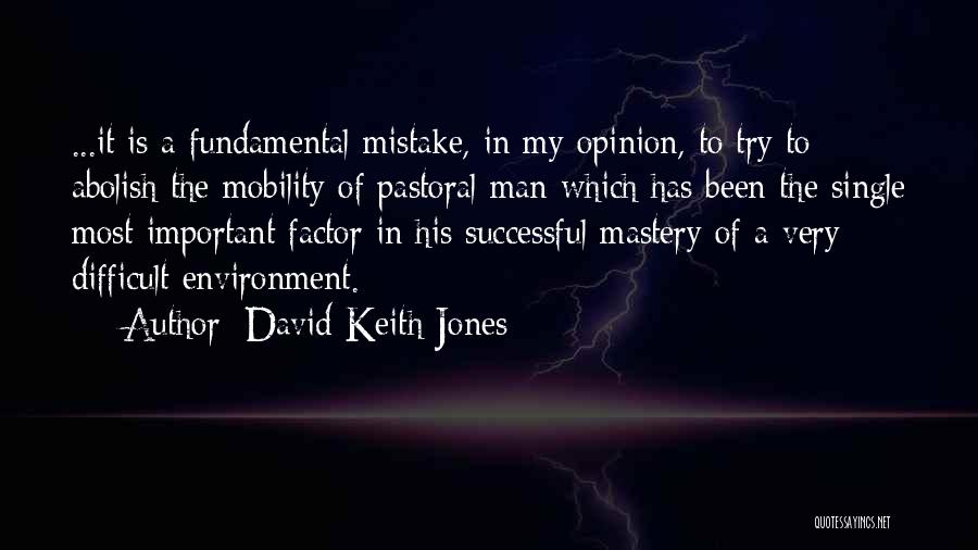David Keith Jones Quotes 967250