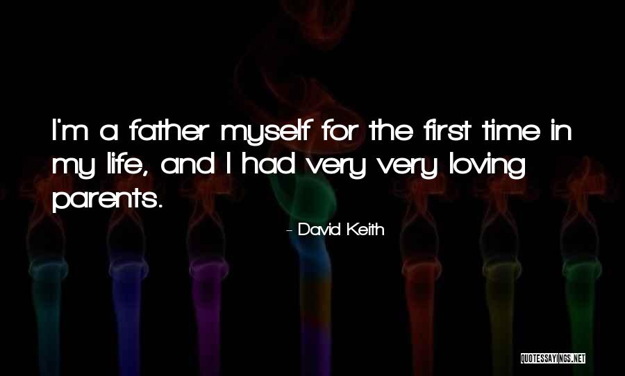 David Keith Quotes 2125317