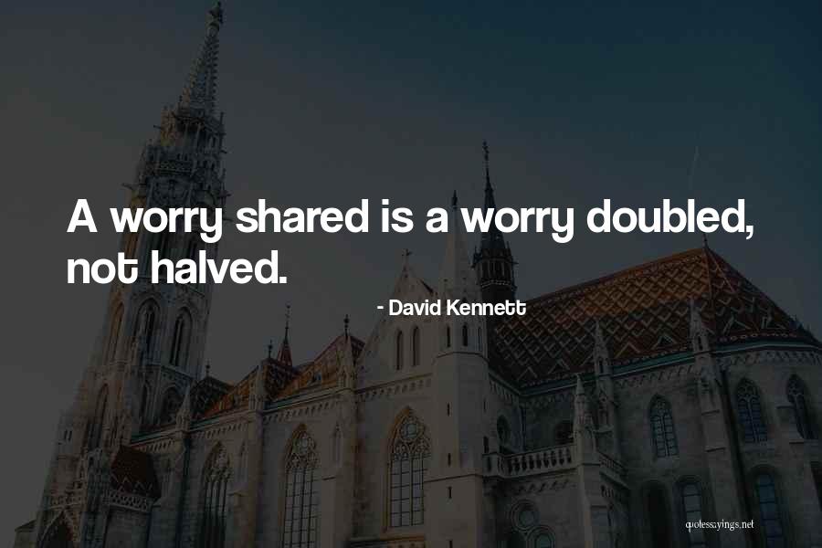 David Kennett Quotes 1765823