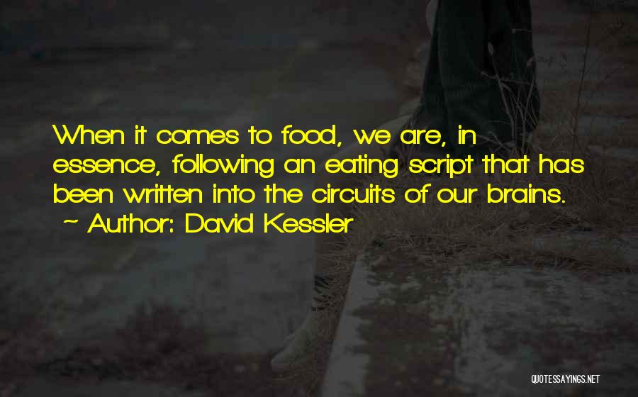 David Kessler Quotes 323294