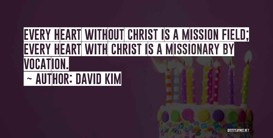 David Kim Quotes 1057557