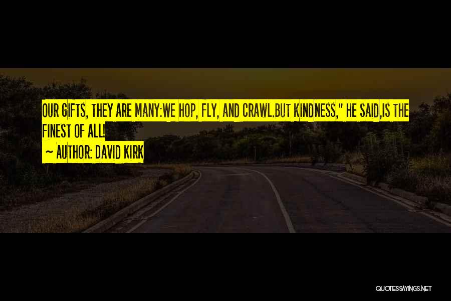 David Kirk Quotes 2194456