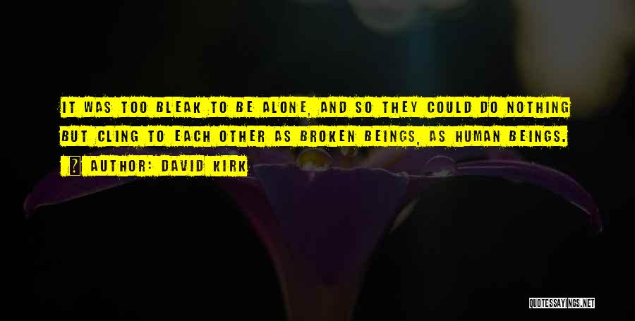 David Kirk Quotes 339792