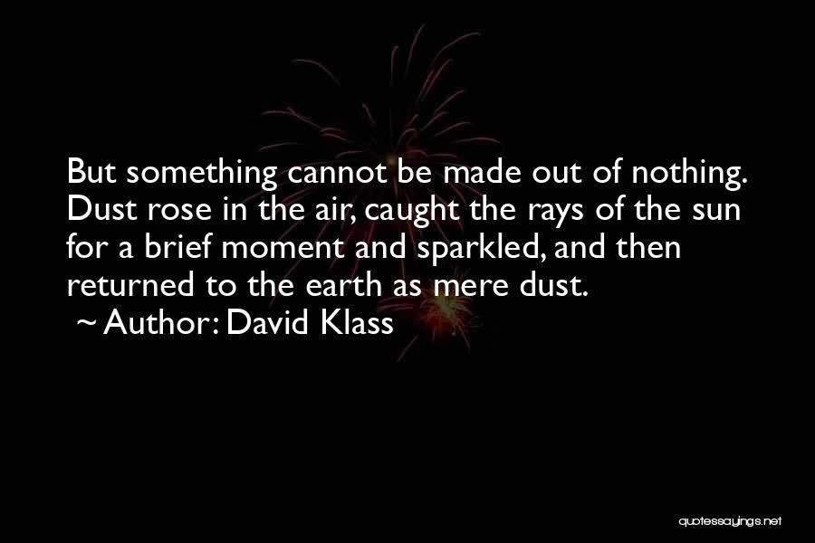 David Klass Quotes 852867