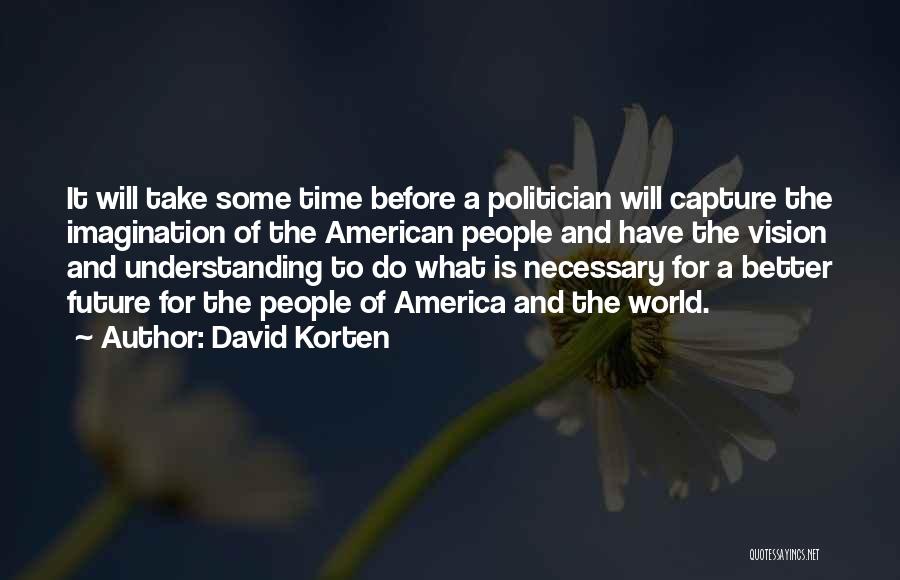 David Korten Quotes 1046894