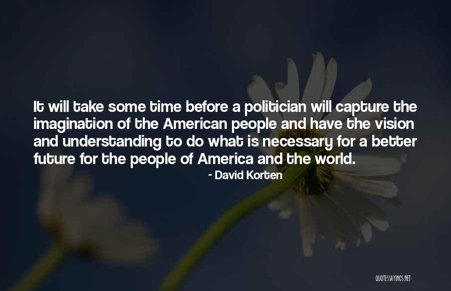 David Korten Quotes 1046894