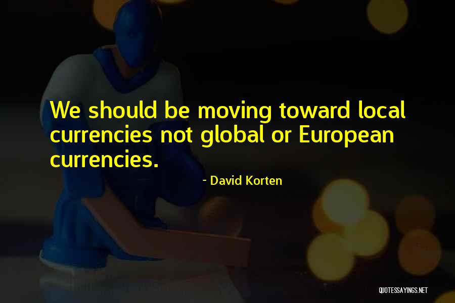 David Korten Quotes 1591685